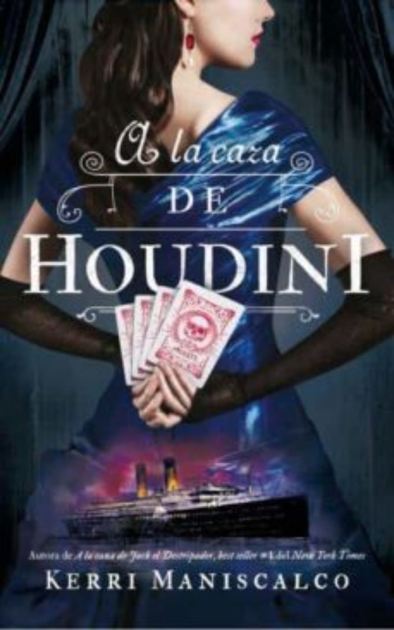 LIBRO A LA CAZA DE HOUDINI - KERRI MANISCALCO - 1