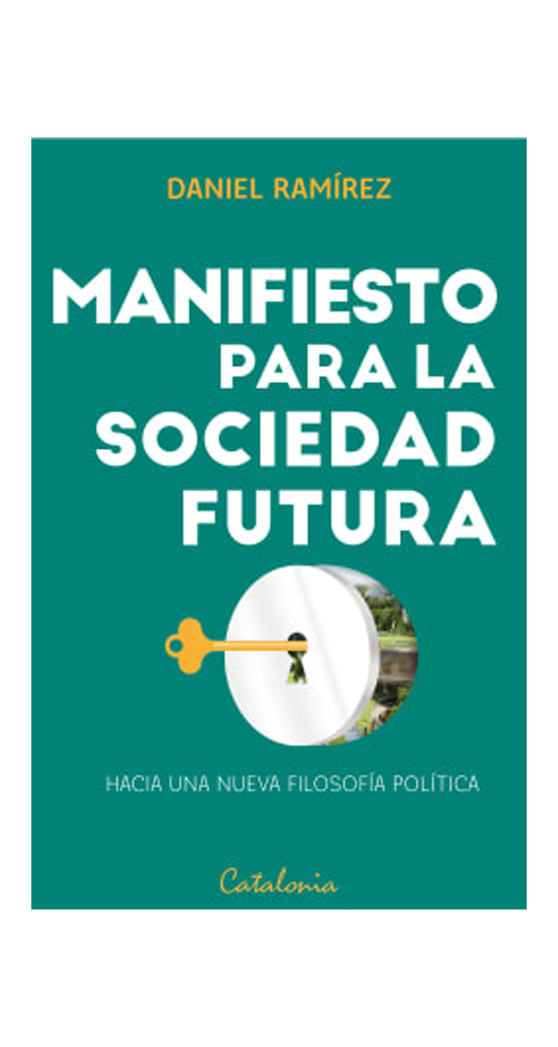 LIBRO MANIFIESTO PARA LA SOCIEDAD FUTURA - D.RAMIREZ - 1