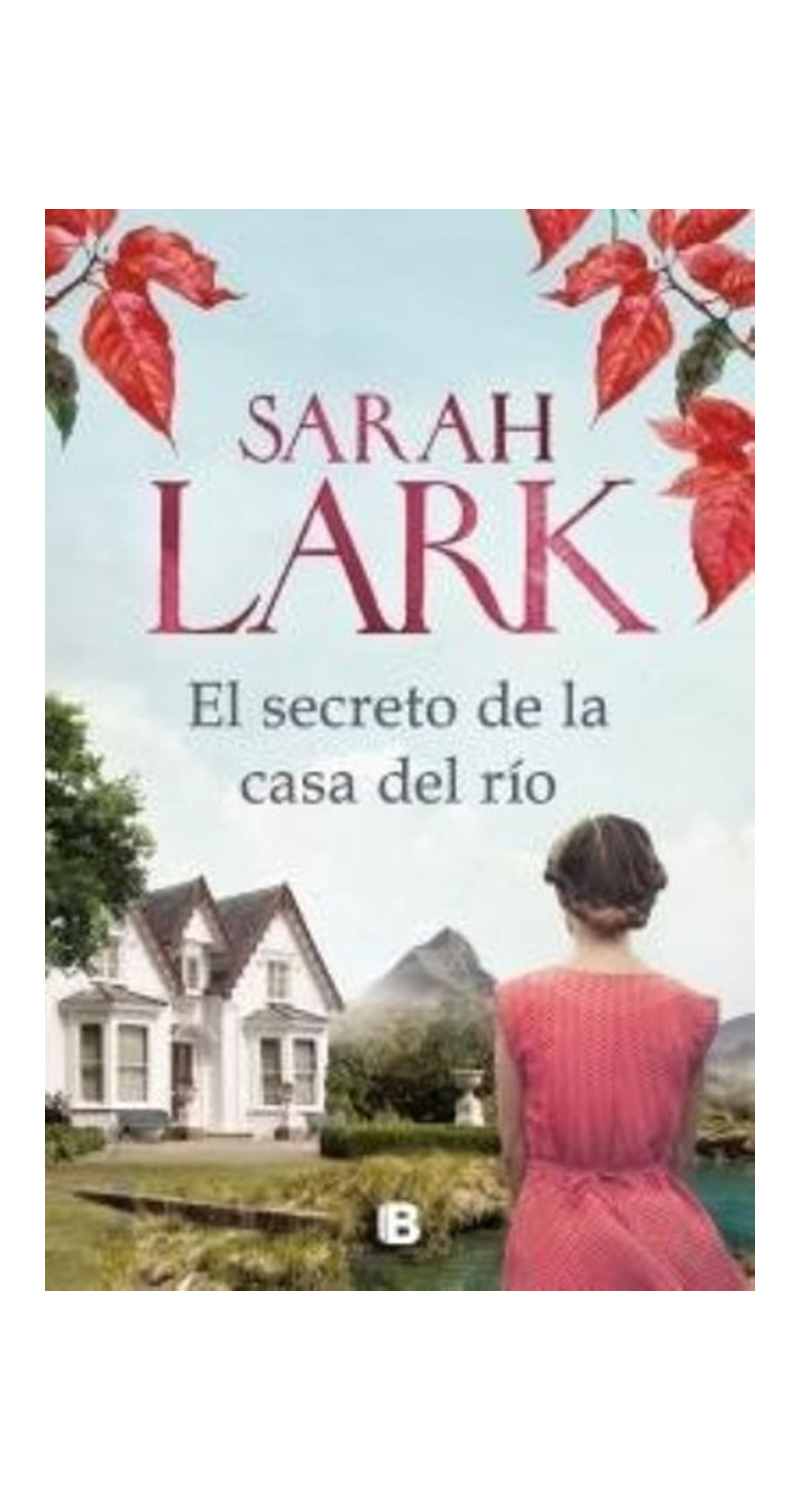 LIBRO EL SECRETO DE LA CASA DEL RIO - SARAH LARK - 2