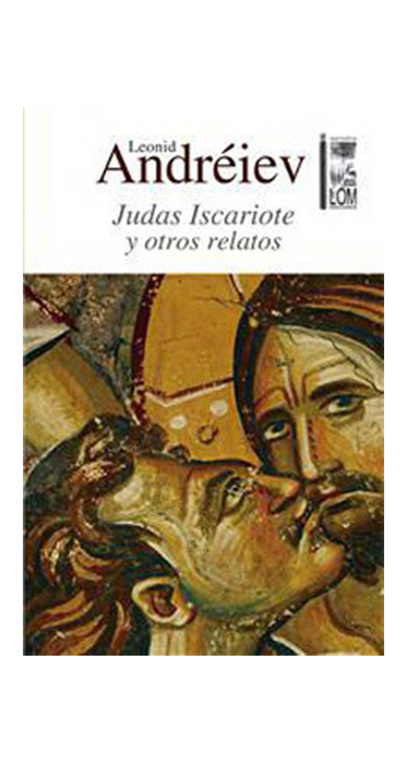LIBRO JUDAS ISCARIOTE Y OTROS CUENTOS /403 - LEONID ANDREIEV - 1