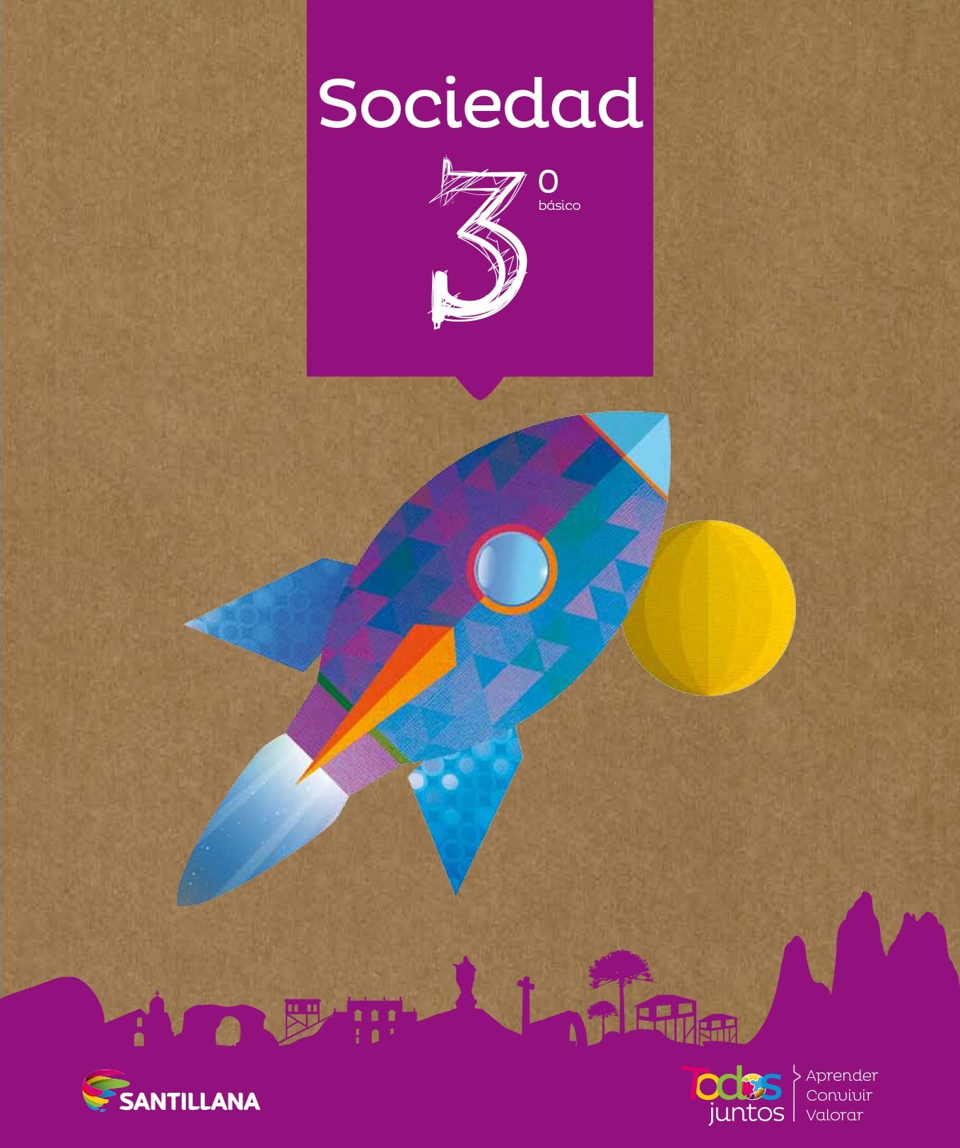 LIBRO SOCIEDAD 3 BÁSICO TODOS JUNTOS (TOMO 1). EDITORIAL: SANTILLANA - 1