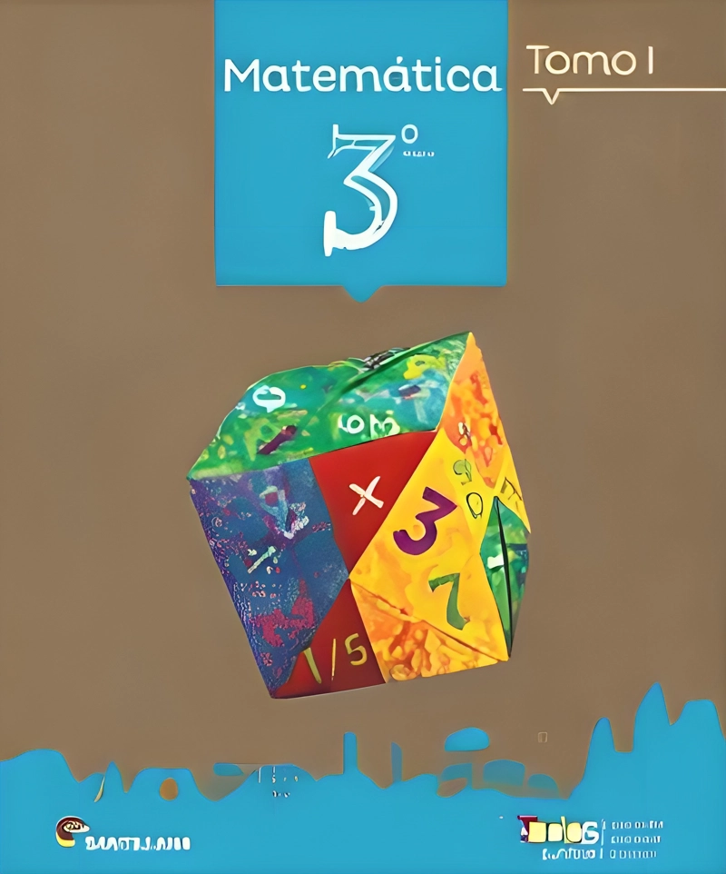 LIBRO MATEMATICA 3 BÁSICO TODOS JUNTOS (2 TOMO + CUADERNO). EDITORIAL: SANTILLANA - 1