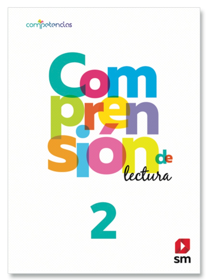 LIBRO COMPRENSION DE LECTURA 2 BÁSICO. EDITORIAL: EDICIONES SM - 1