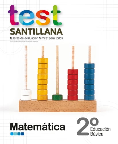TEST 2 BASICO MATEMATICAS. EDITORIAL: SANTILLANA - 1