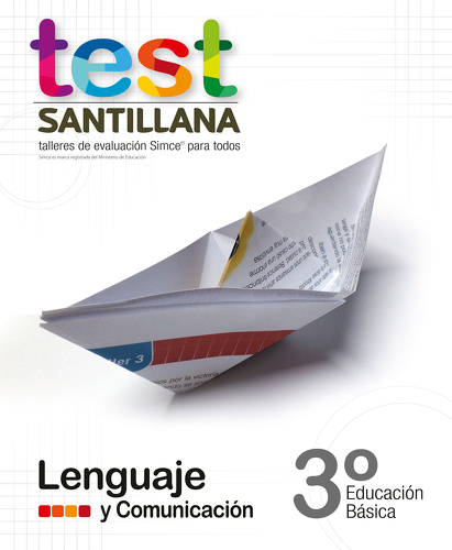 TEST 3 BASICO LENGUAJE. EDITORIAL: SANTILLANA - 1