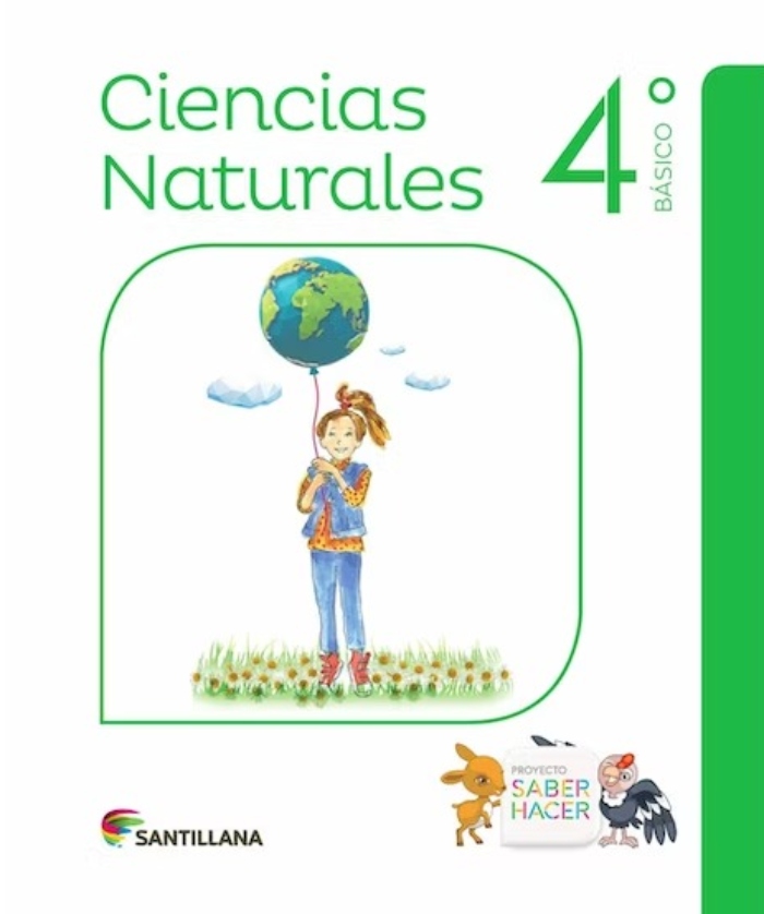 CIENCIAS NATURALES 4 SABER HACER. EDITORIAL: SANTILLANA - 1
