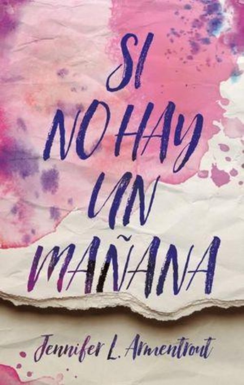 LIBRO SI NO HAY UN MANANA 539 JENNIFER L.ARMENTROUT - 1