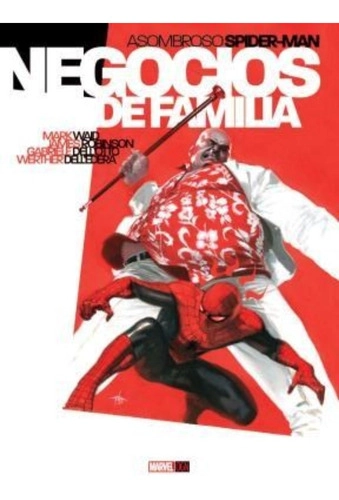 LIBRO ASOMBROSO SPIDER-MAN - NEGOCIOS DE FAMILIA W. MARK - 1