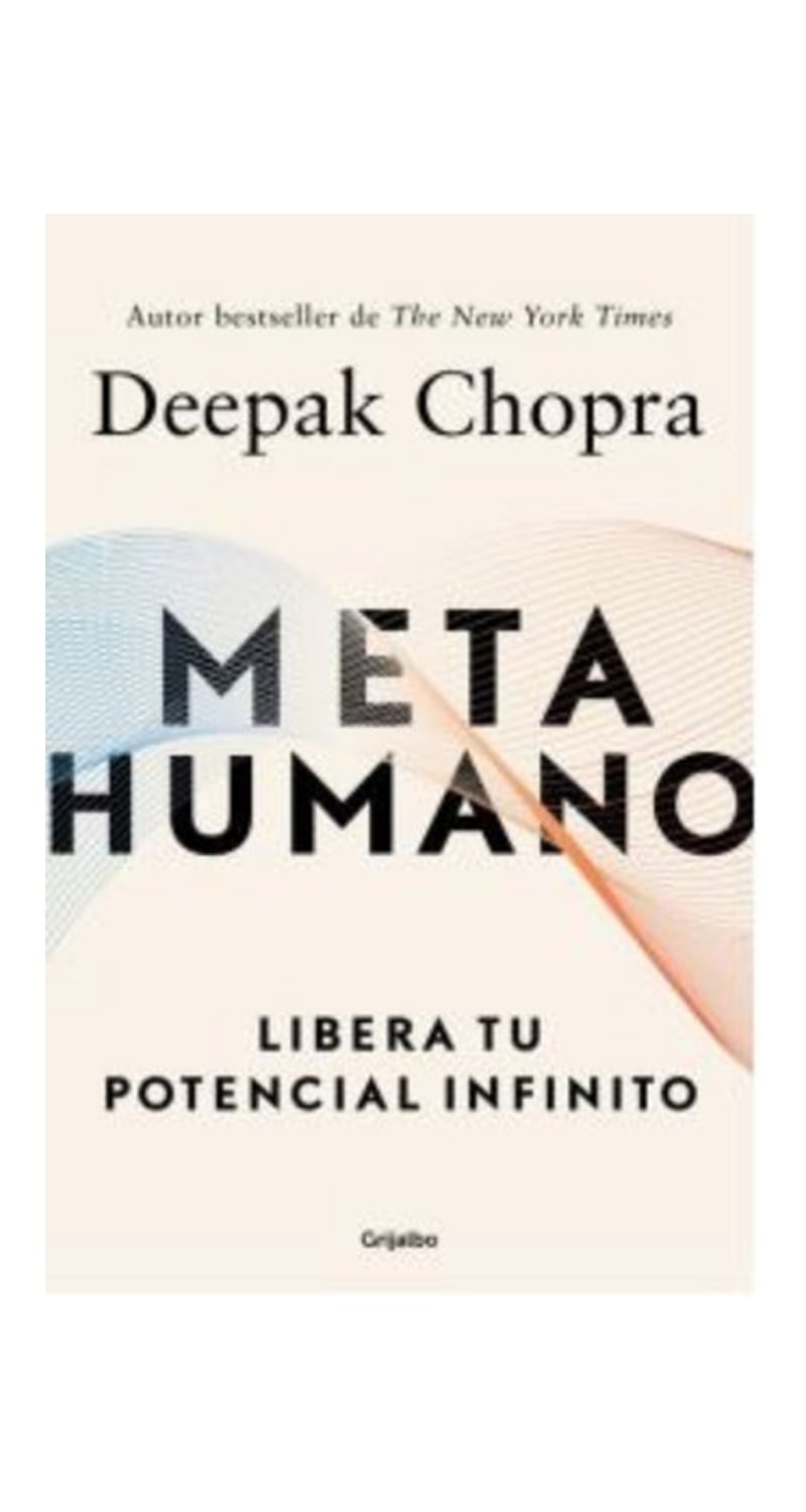 LIBRO METAHUMANO LIBERA TU POTENCIAL INFINITO -712- - D.CHOPRA - 1