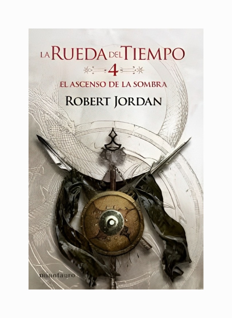 LIBRO LA RUEDA DEL TIEMPO N§ 04/14 EL ASCENSO DE LA SOM - R. JORDAN - 1
