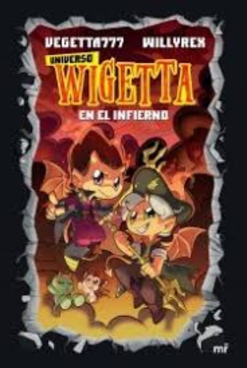 LIBRO UNIVERSO WIGETTA 1. EN EL INFIERNO VEGETTA777 - WILLYREX - 1