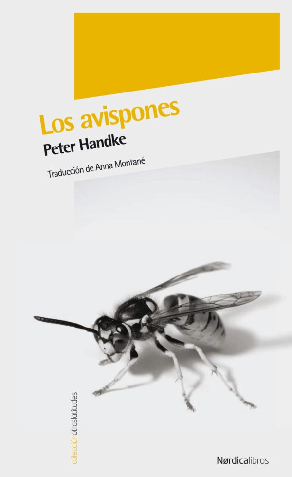 LIBRO LOS AVISPONES - PETER HANDKE - 1