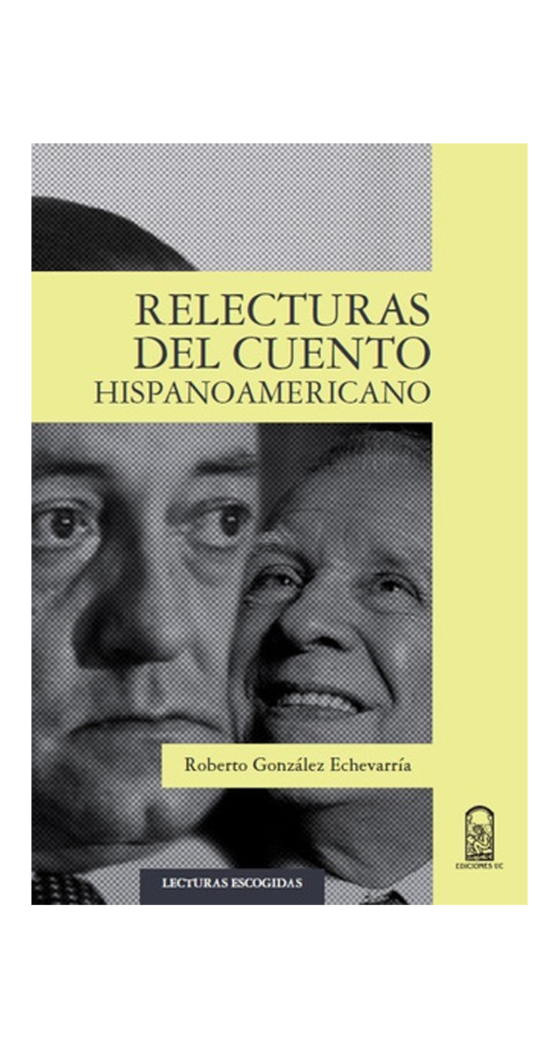 LIBRO RELECTURA DEL CUENTO HISPANOAMERICANO 564 ROBERTO GONZALEZ ECHAVARRIA - 1