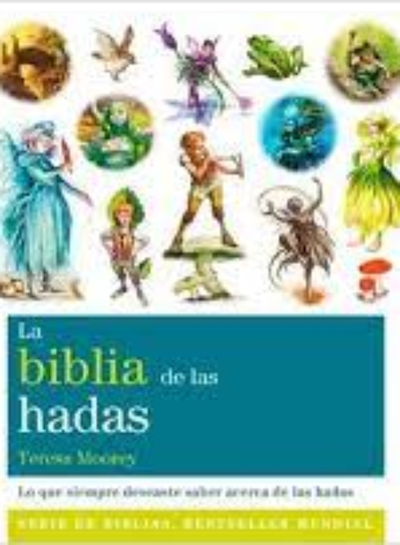 LIBRO LA BIBLIA DE LAS HADAS -844- - T. MOOREY - 1