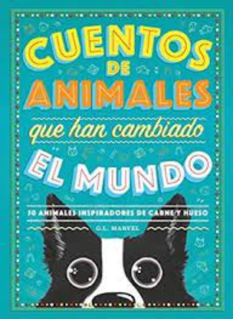 LIBRO CUENTOS DE ANIMALES QUE HAN CAMBIADO EL MUNDO -944- - G. MARVEL - 1