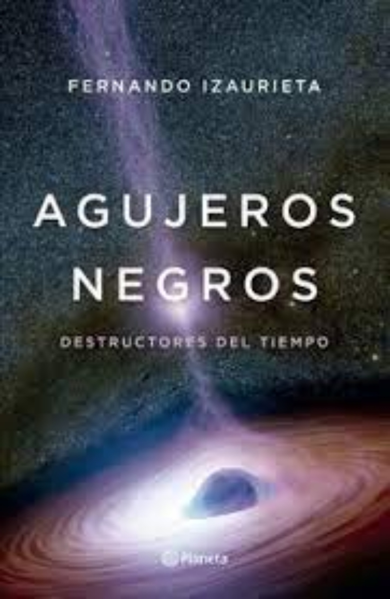 LIBRO AGUJEROS NEGROS -892- F. IZAURIETA - 1
