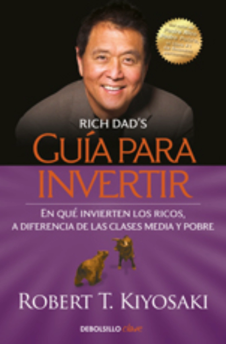 LIBRO GUIA PARA INVERTIR -363- R. T. KIYOSAKI - 1