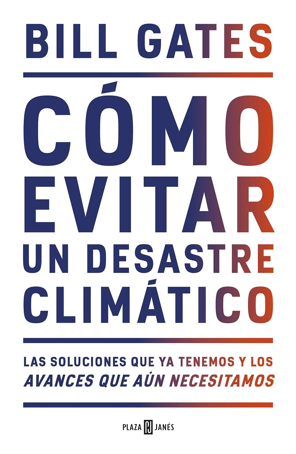 LIBRO COMO EVITAR UN DESASTRE CLIMATICO 973 BILL GATES - 1