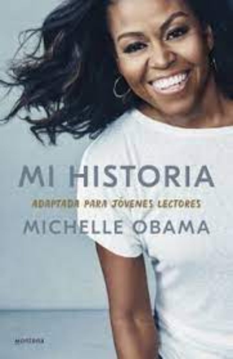 LIBRO MI HISTORIA, ADAPTADA PARA JOVENES LECTORES -704- MICHELLE OBAMA - 1