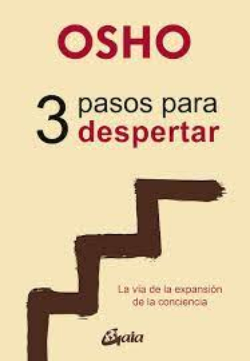 LIBRO 3 PASOS PARA DESPERTAR -497- - O. OSHO - 1