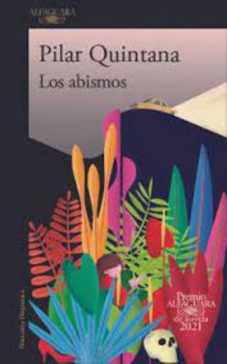 LIBRO LOS ABISMOS 005 - PILAR QUINTANA - 1