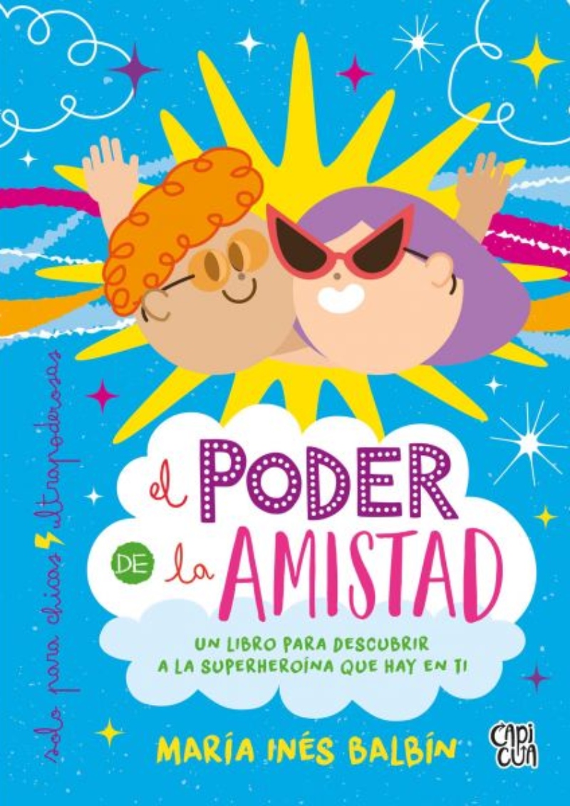 LIBRO EL PODER DE LA AMISTAD -712- MARIA INES BALBIN - 1