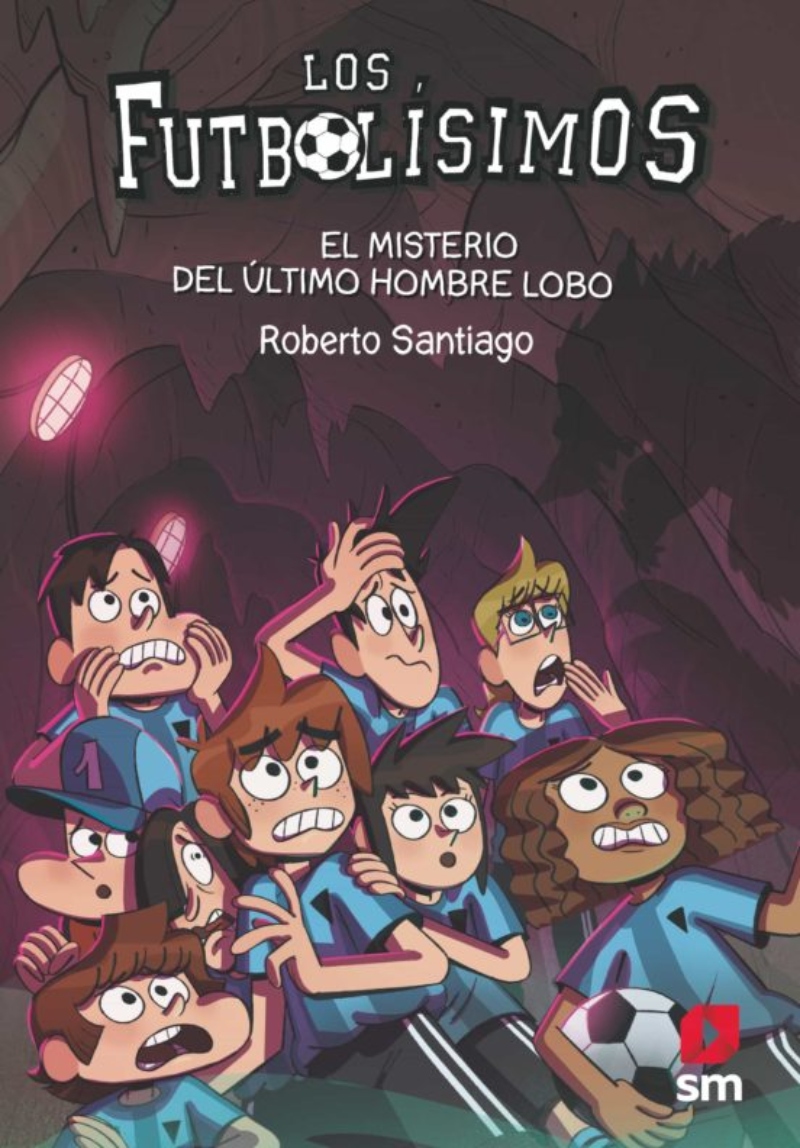 LIBRO FUTBOLISIMOS XVI. MISTERIO DEL ULTIMO HOMBRE LOBO - ROBERTO SANTIAGO - 1