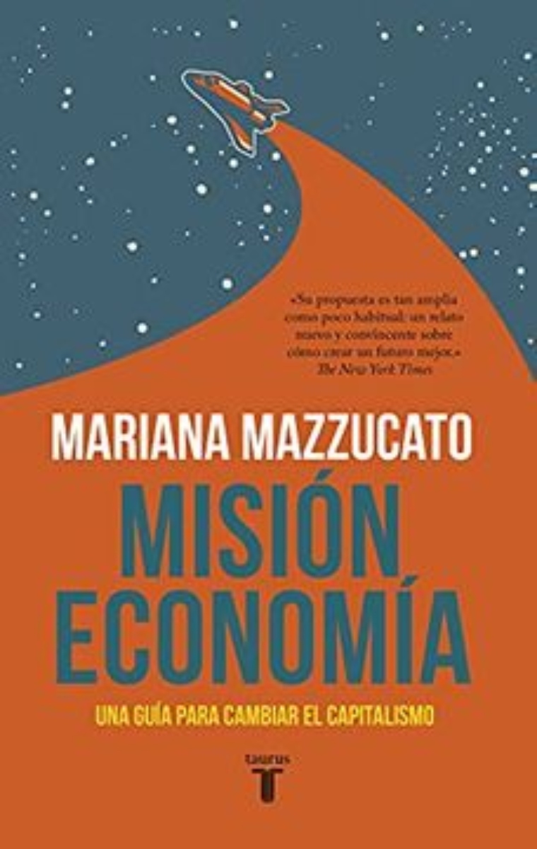 LIBRO MISION ECONOMIA -557- - M. MAZZUCATO - 1
