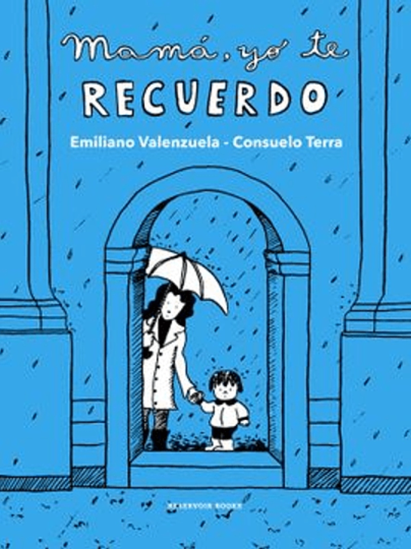LIBRO MAMÁ YO TE RECUERDO - C. TERRA - E. VALENZUELA / 850 - 1