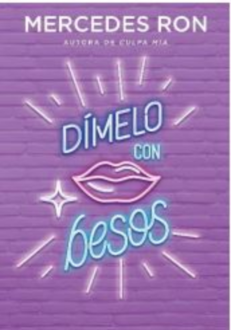 LIBRO DIMELO CON BESOS 686 MERCEDES RON - 1