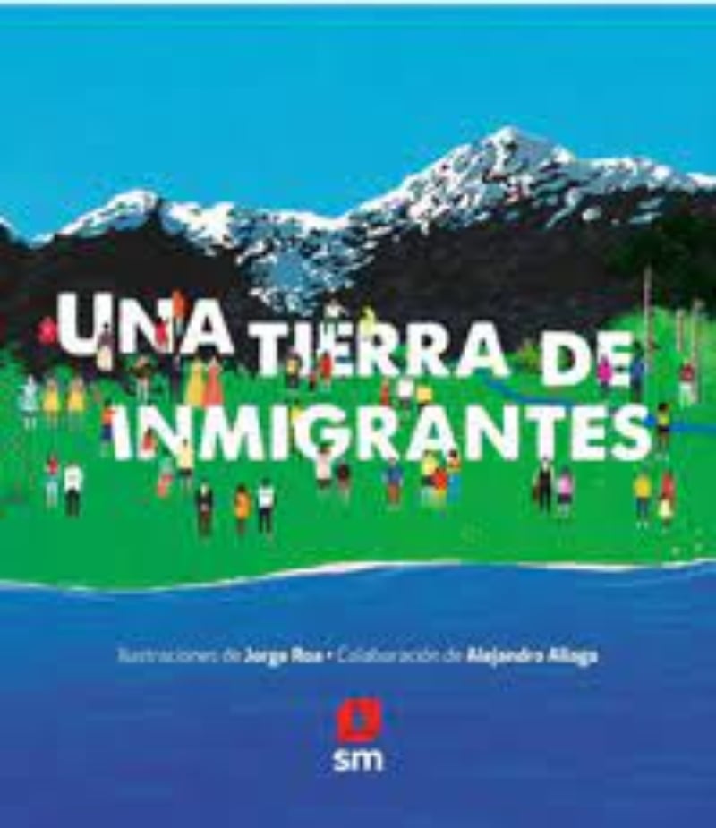 LIBRO UNA TIERRA DE INMIGRANTES - JORGE ROA / EDICIONES SM - 1