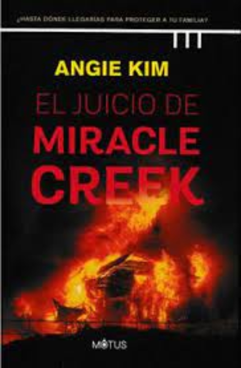 LIBRO EL JUICIO DE MIRACLE CREEK -822- - A. KIM