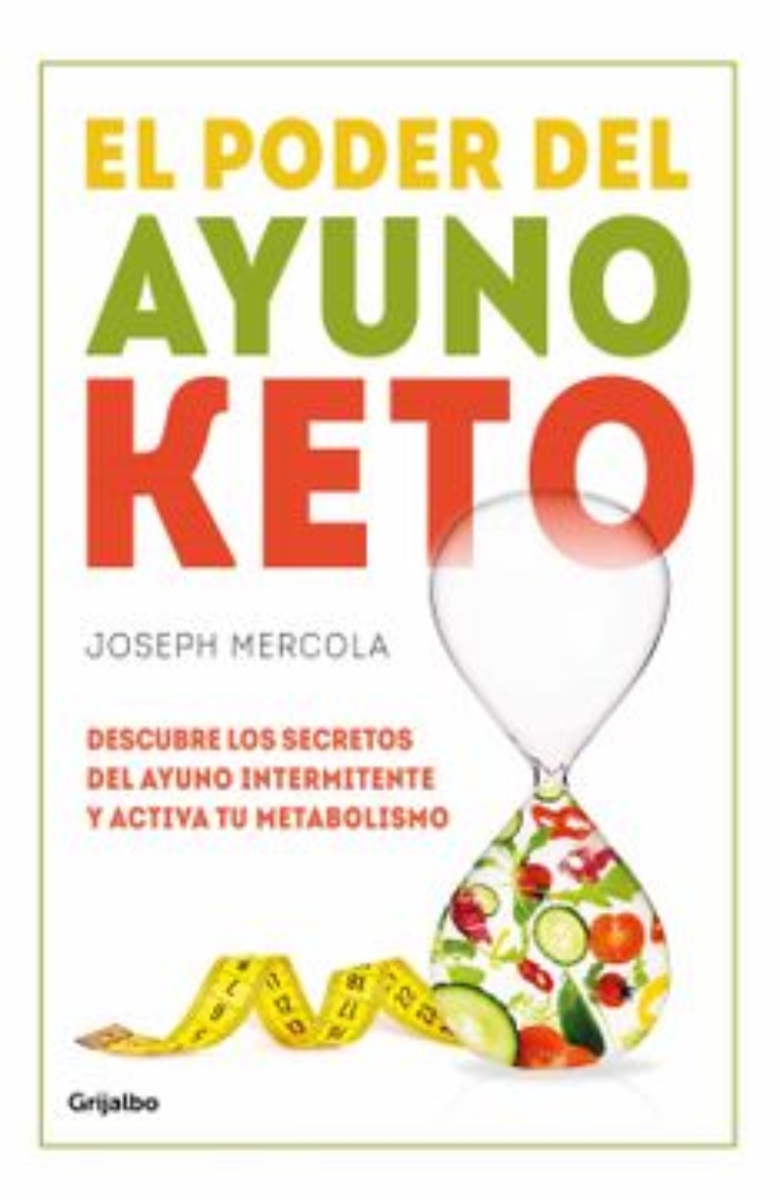 LIBRO EL PODER DEL AYUNO KETO -491- J. MERCOLA - 1