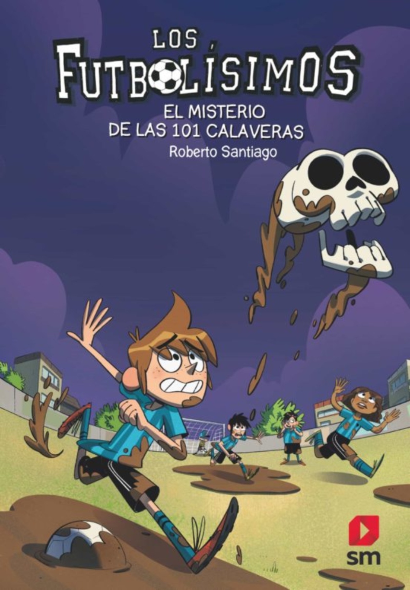 LIBRO FUTBOLISIMOS XV. MISTERIO DE LAS 101 CALAVERAS -111- ROBERTO SANTIAGO - 1