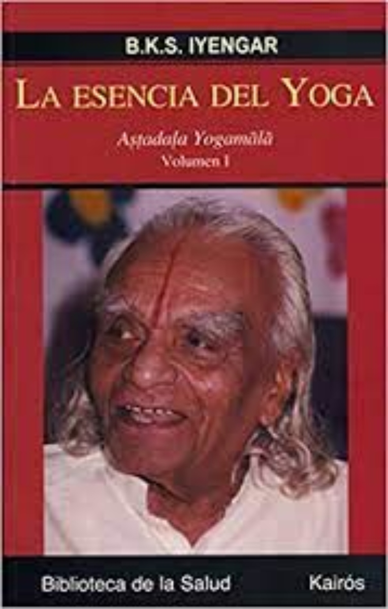 LIBRO LA ESENCIA DEL YOGA VOL. I ASTADALA YOGAMALA 327 B.K.S. IYENGAR - 1