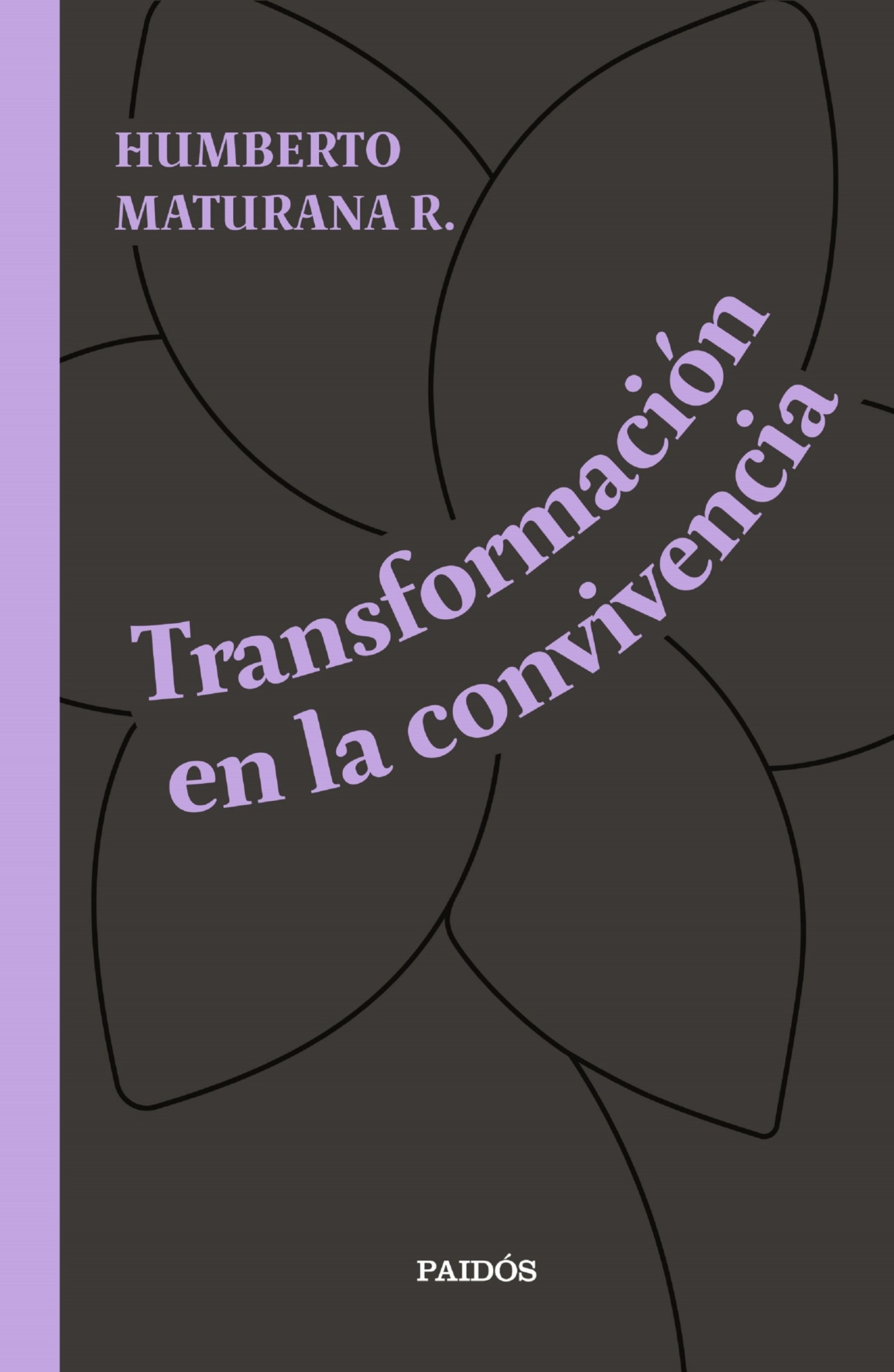 LIBRO TRANSFORMACIÓN LA CONVIVENCIA 557 HUMBERTO MATURANA R. - 1