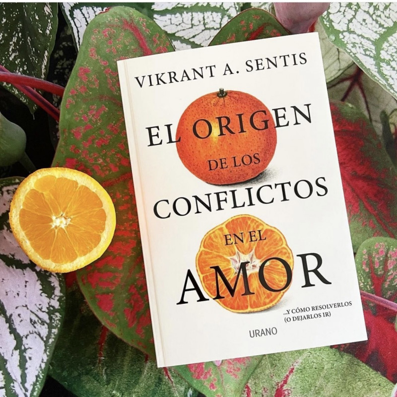 LIBRO EL ORIGEN DE LOS CONFLICTOS EN EL AMOR -524- VIKRANT A. SENTIS - 2