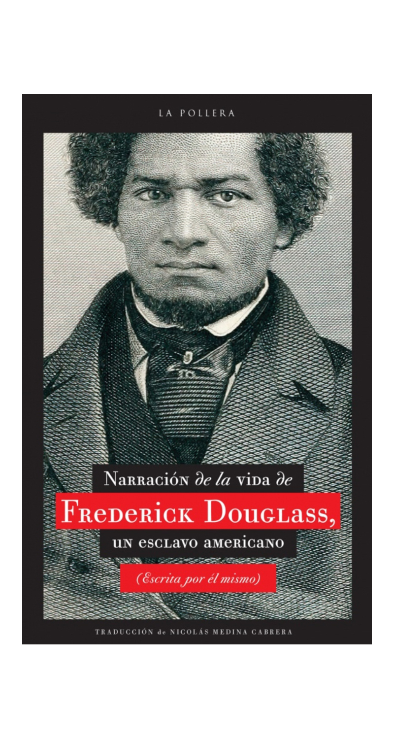 LIBRO NARRATIVA DE LA VIDA DE FREDERICK DOUGLAS, UN ESCLAVO AMERICANO F. DOUGLAS - 2