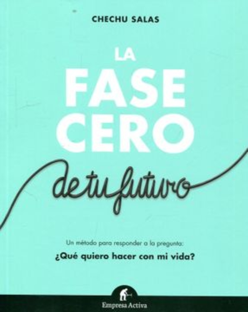 LIBRO LA FASE CERO DE TU FUTURO -966- C. SALAS - 1