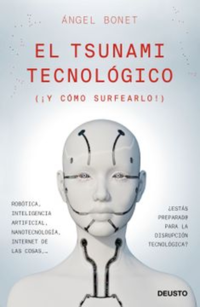 LIBRO EL TSUNAMI TECNOLÓGICO 677 A. BONET C. - 1