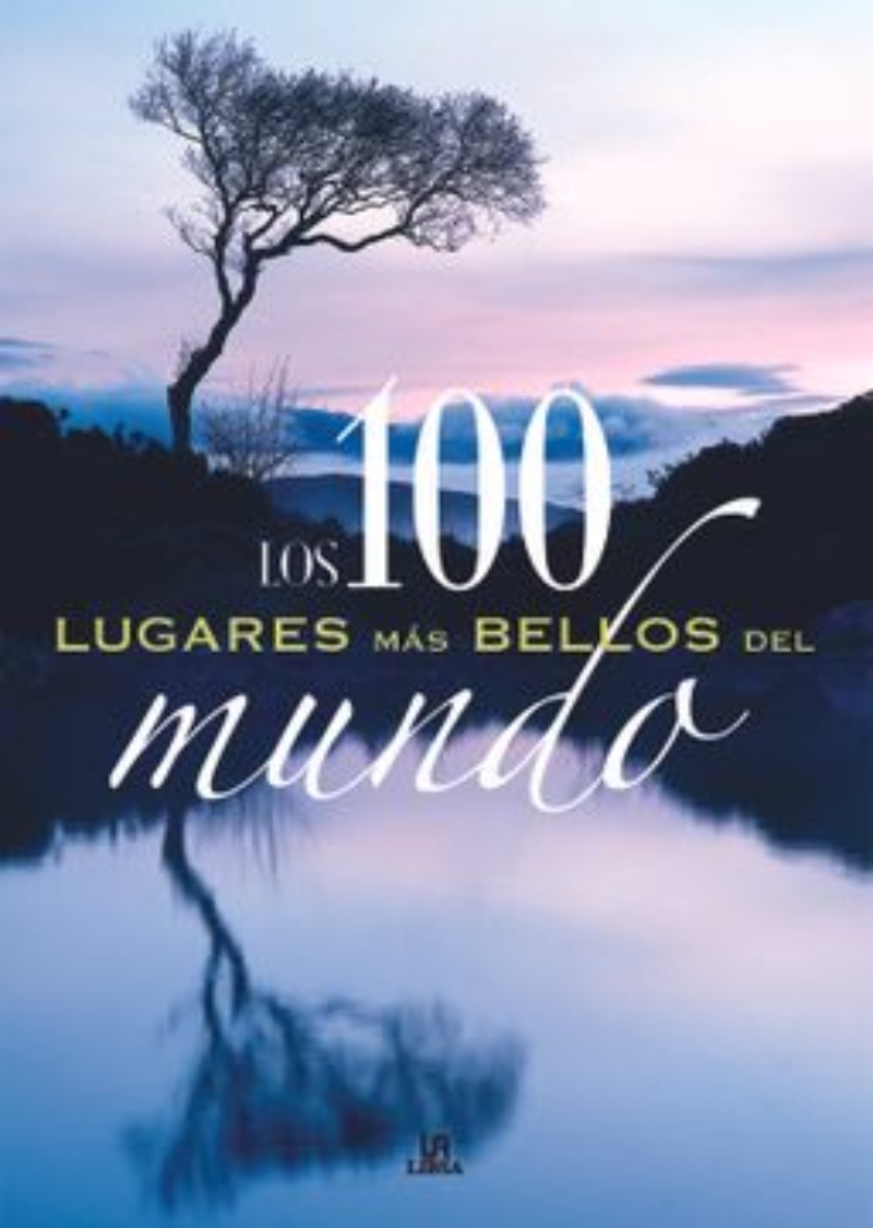 LIBRO LOS 100 LUGARES MAS BELLOS DEL MUNDO C. FERNANDEZ - 1