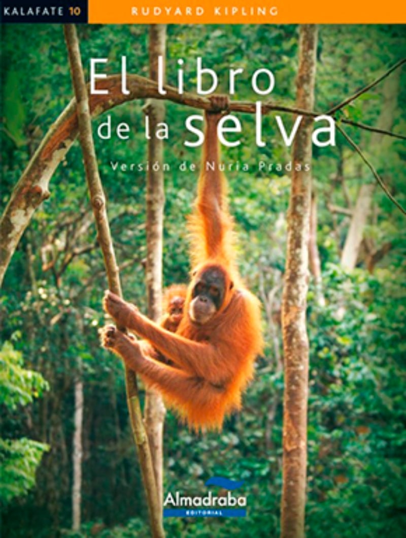 LIBRO EL LIBRO DE LA SELVA -589- RUDYARD KIPLING - 1