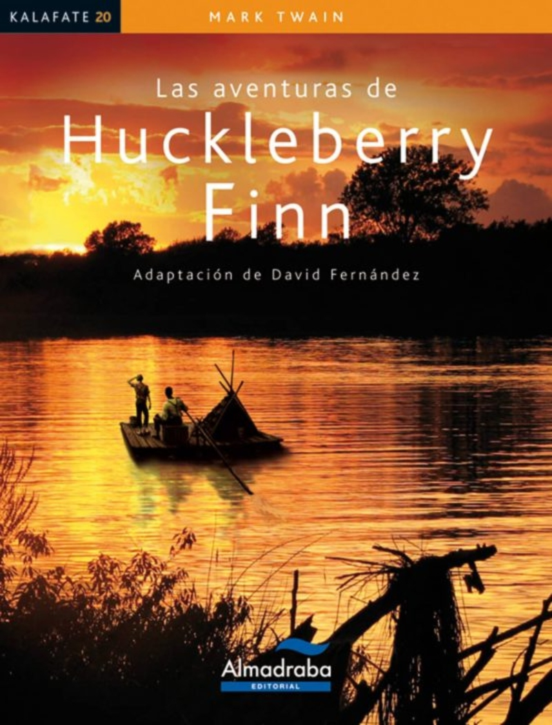 LIBRO LAS AVENTURAS DE HUCKLEBERRY FINN -831- MARK TWAIN - 1