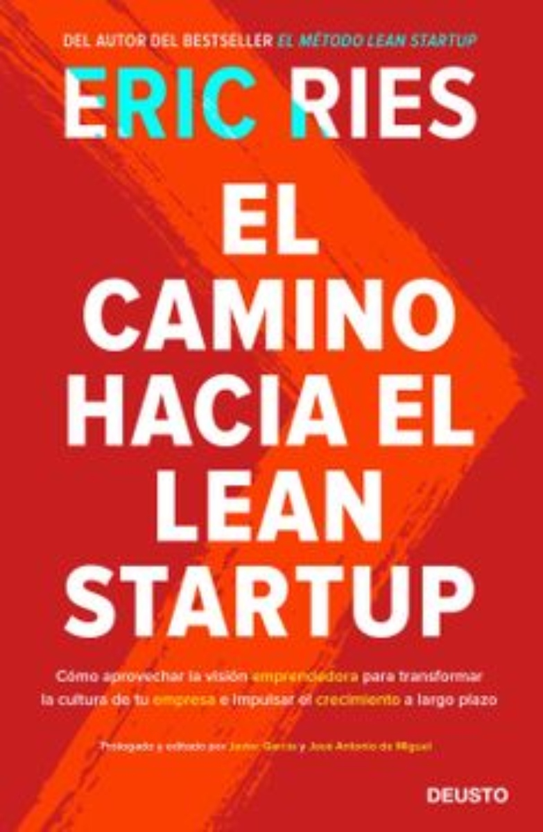LIBRO EL CAMINO HACIA EL LEAN STARTUP -196- E. RIES - 1