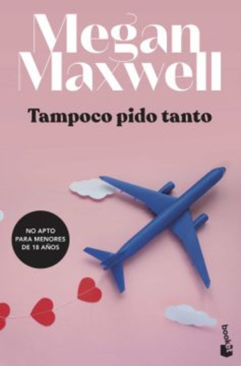 LIBRO TAMPOCO PIDO TANTO -784- - M. MAXWELL - 1