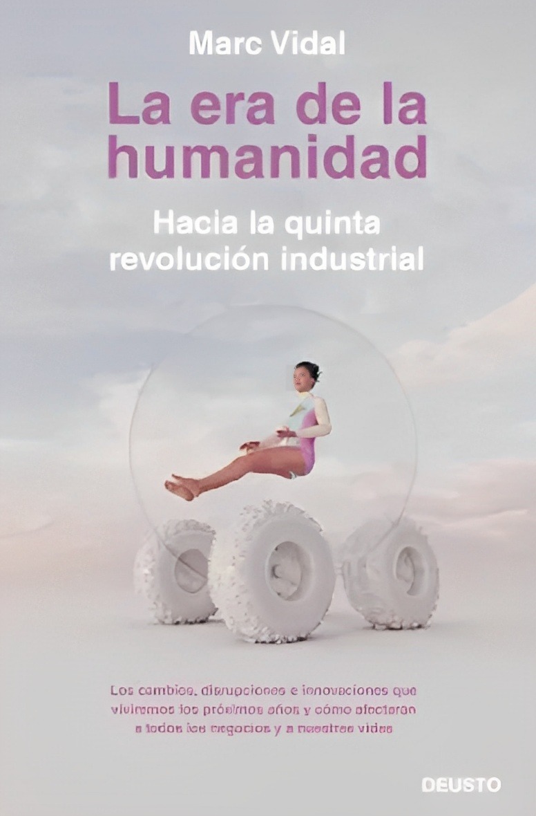 LIBRO LA ERA DE LA HUMANIDAD 012 MARC VIDAL - 1
