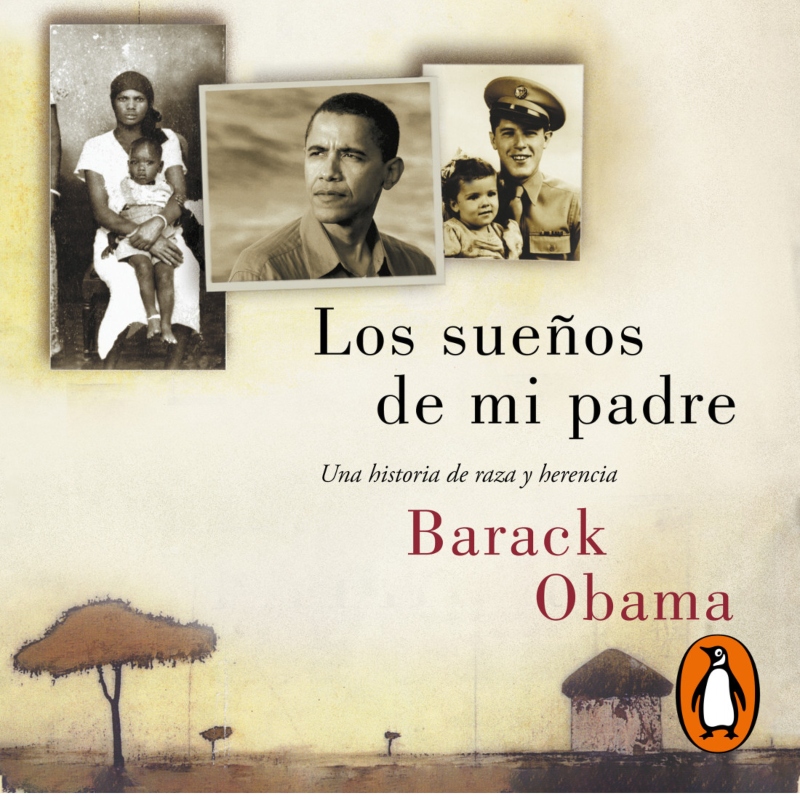 LIBRO LOS SUEÑOS DE MI PADRE -556- - B. OBAMA - 1