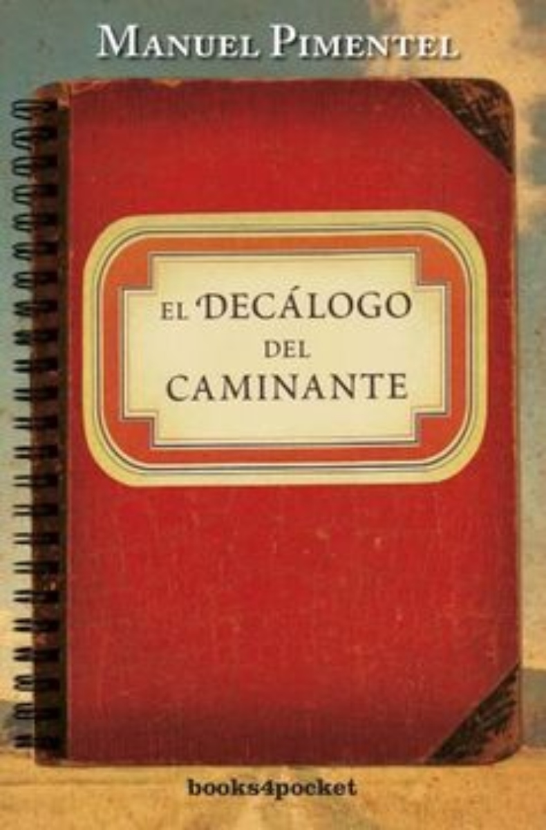 LIBRO EL DECALOGO DEL CAMINANTE -487- MANUEL PIMENTEL SILES - 1