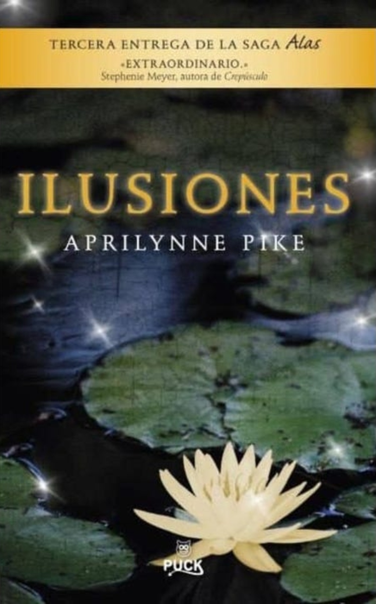 LIBRO ILUSIONES - SAGA ALAS III A. PIKE - 1
