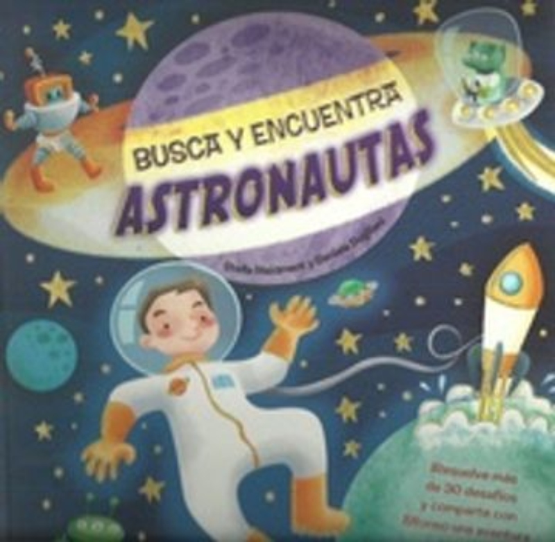 LIBRO BUSCA Y ENCUENTRA - ASTRONAUTAS -558- - MAIDMENT - S. DOGLIANI - 1